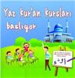 Yaz Kur?an Kursu...